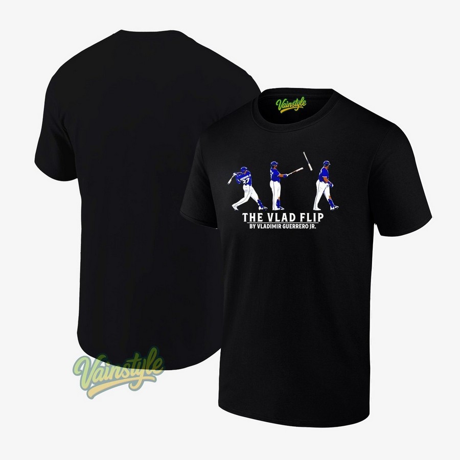 Vladimir Guerrero Jr The Vlad Flip Toronto Blue Jays Baseball T-Shirt Vladimir Guerrero Jr The Vlad Flip Toronto Blue Jays Baseball T-Shirt
