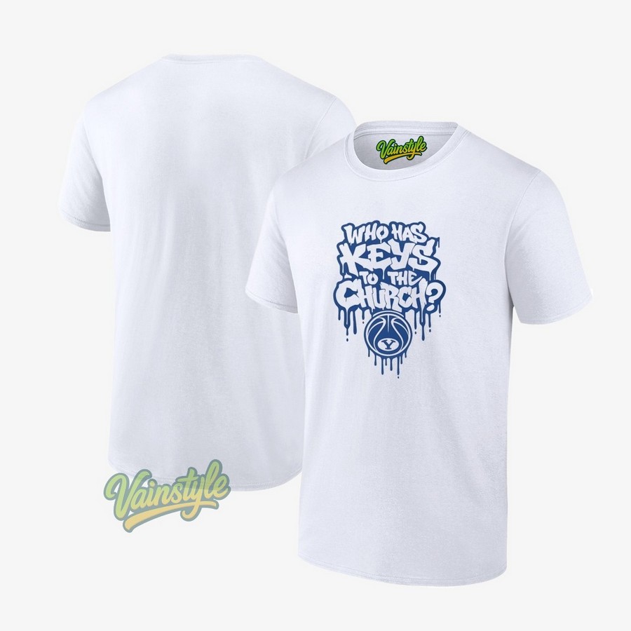 Who Has The Keys To The Church Basketball T-Shirt Who Has The Keys To The Church Basketball T-Shirt