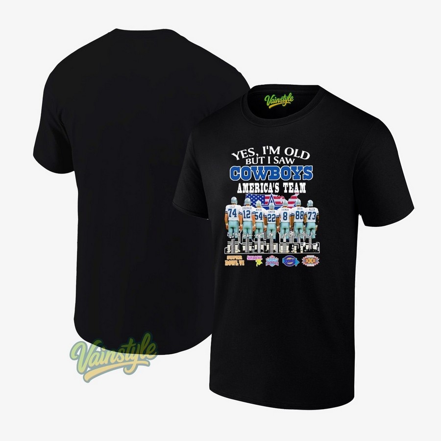 Yes I’m Old But I Saw Dallas Cowboys America’s Team Super Bowl Signatures T-Shirt