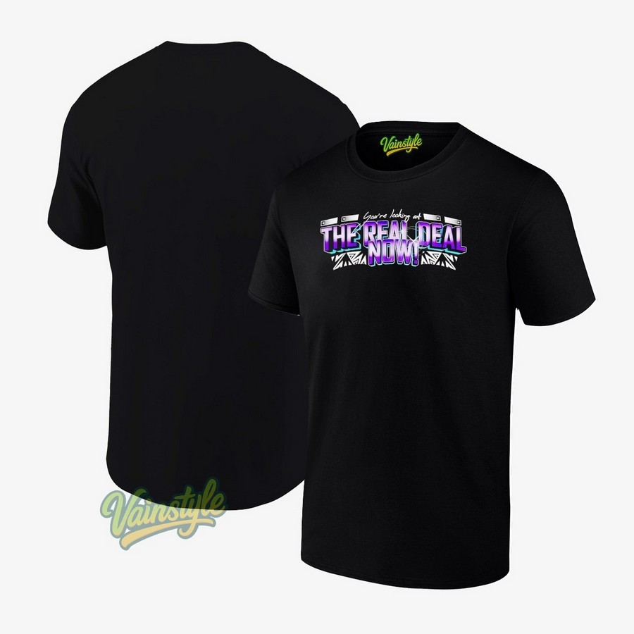 You're Looking At The Real Deal Now T-Shirt You're Looking At The Real Deal Now T-Shirt