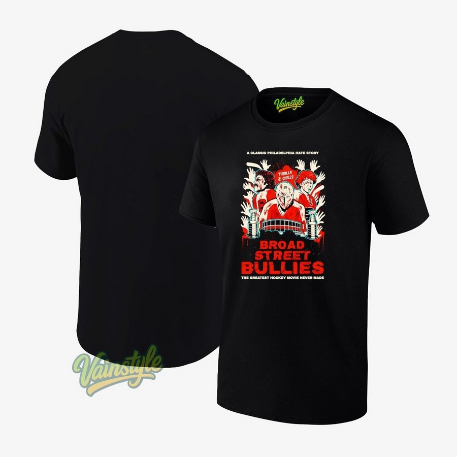 Zombie Movie Broad Street Bullies A Classic Philadelphia Flyers Hate Story T-Shirt Zombie Movie Broad Street Bullies A Classic Philadelphia Flyers Hate Story T-Shirt